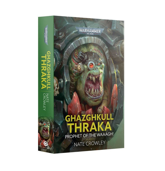 Ghazghkull Thraka: Prophet of the Waaagh! (Paperback) Novel Games Workshop 