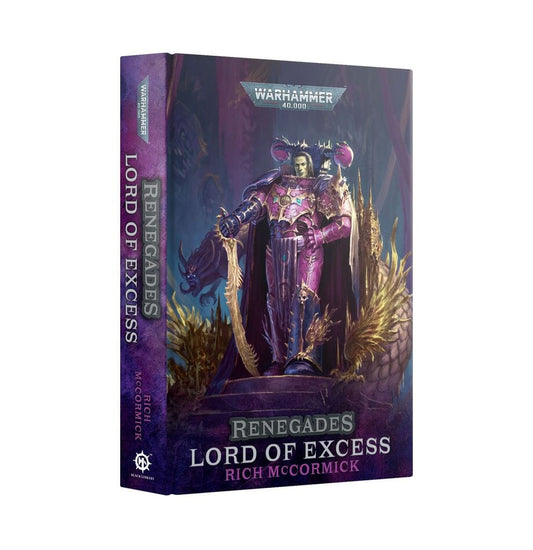 Renegades: Lord of Excess (Hardback) Novel Games Workshop 