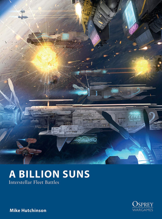 A Billion Suns: Interstellar Fleet Battles Book Osprey Games 