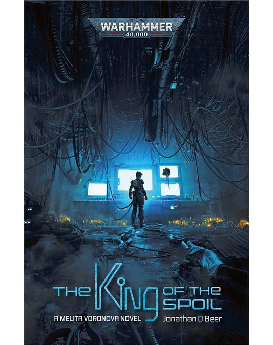 The King of the Spoil: A Warhammer Crime Novel (PB) Novel Black Library 