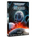 500 Worlds: Titus – The Battle for Unity Begins Rulebook Games Workshop 