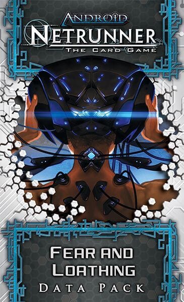 Android Netrunner LCG: Fear and Loathing LCG FFG
