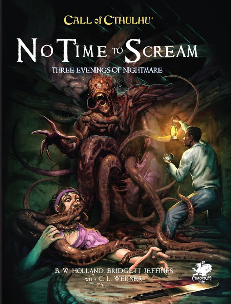 Call of Cthulhu: No Time to Scream RPG Chaosium
