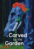Carved by the Garden RPG Indie Press Revolution