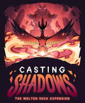 Casting Shadows: The Molten Rock Expansion Board Games Unstable Games