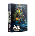 Da Big Dakka (Hardback) Novel Games Workshop