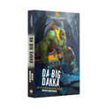 Da Big Dakka (Paperback) Novel Games Workshop