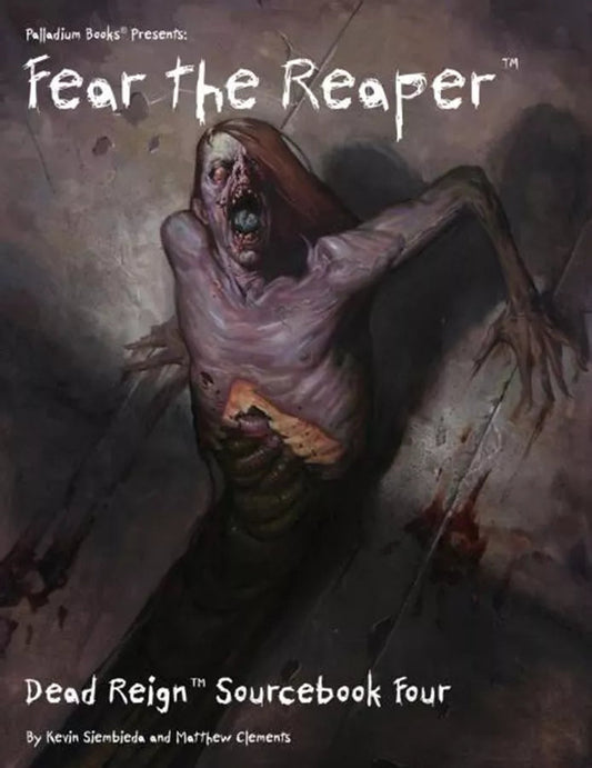 Dead Reign Sourcebook 4: Fear the Reaper RPG Palladium 