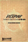 DicePunk: Cinematic Roleplaying In The Now RPG End Transmission Games