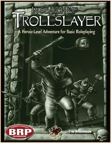 In Search of the Trollslayer RPG Chaosium 