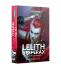 Lelith Hesperax: Queen of Knives (Hardback) Novel Games Workshop