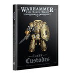 Liber Custodes: The Forces of the Emperor Army Book Rulebook Games Workshop 