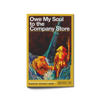 Owe My Soul to the Company Store RPG Tuesday Knight Games 