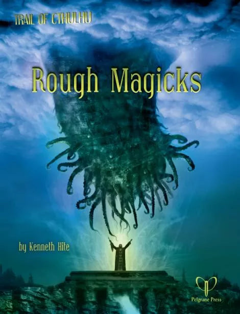 Rough Magicks RPG Pelgrane Press 