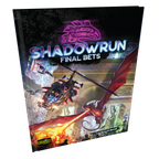 Shadowrun RPG: 6th Edition - Final Bets (Campaign Book) RPG CATALYST GAME LABS