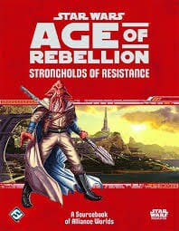 Star Wars RPG: Age of Rebellion - Strongholds of Resistance RPG ROGUE 