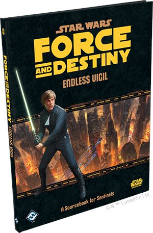 Star Wars RPG: Force and Destiny - Endless Vigil RPG ROGUE