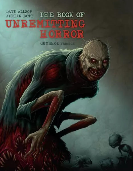 The Book of Unremitting Horror (Gumshoe Edition) RPG Pelgrane Press