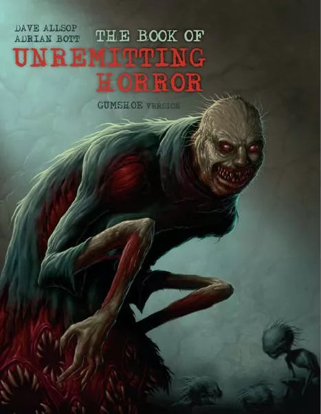 The Book of Unremitting Horror (Gumshoe Edition) RPG Pelgrane Press 