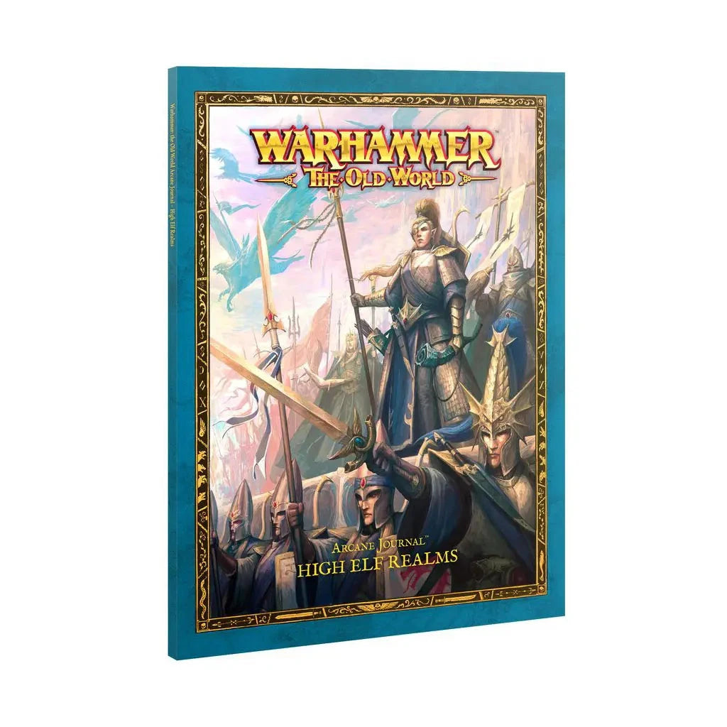 The Old World: High Elf Realms: Arcane Journal Rulebook Games Workshop