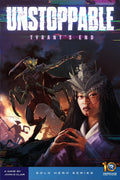 Unstoppable - Tyrant's End Board Games Renegade 