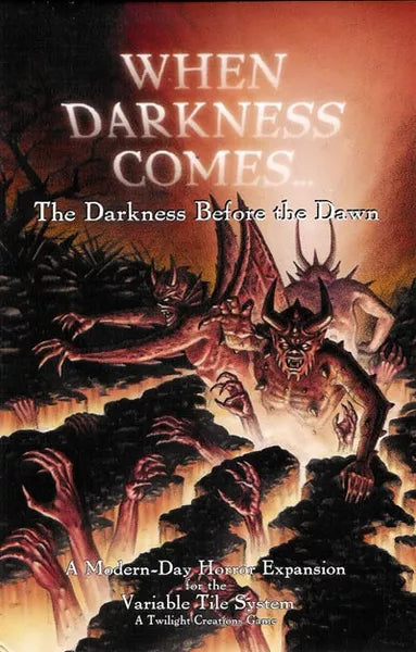 When Darkness Comes: The Darkness Before the Dawn Board Games Twilight Creations, Inc. 