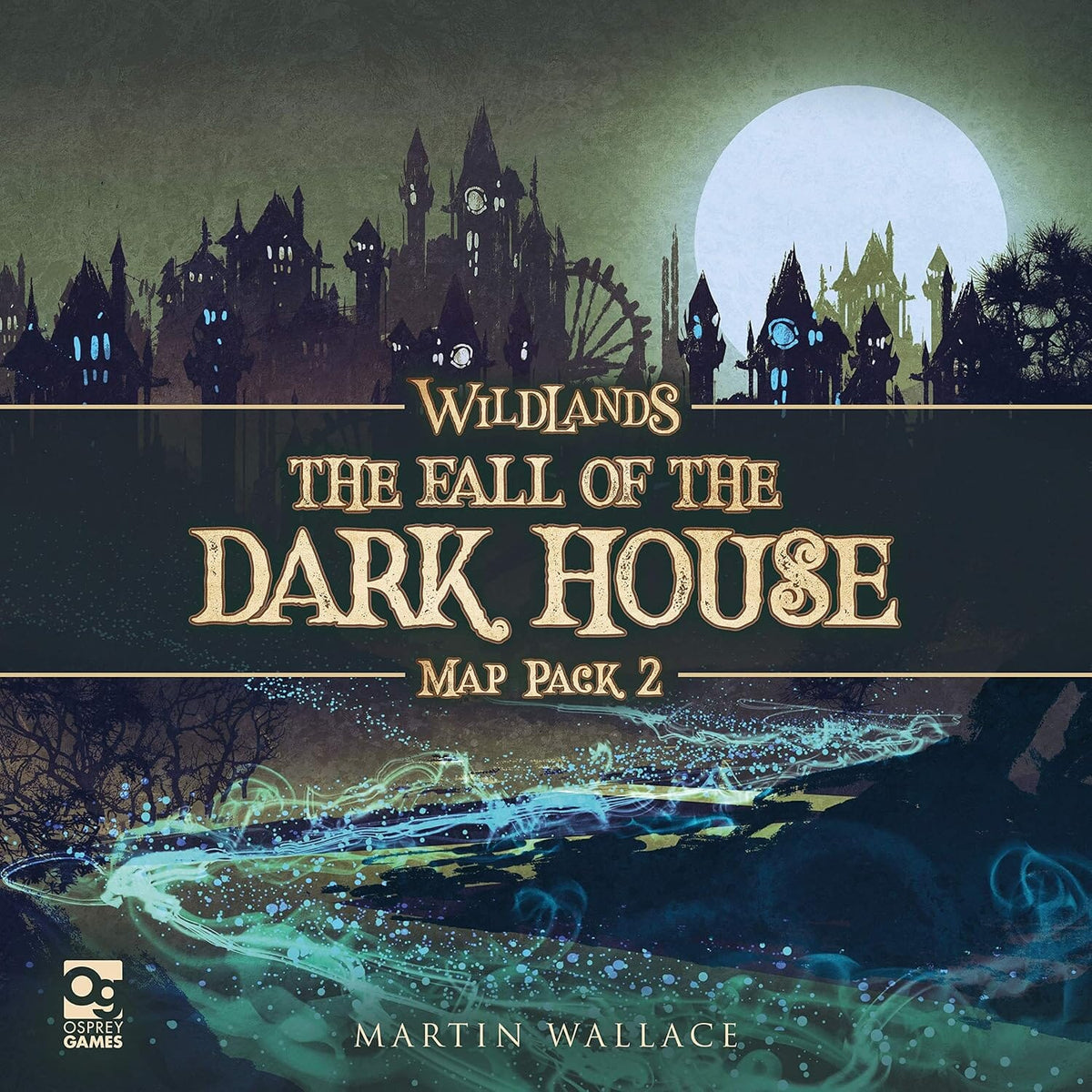 Wildlands: Map Pack 2 The Fall of the Dark House Board Games Osprey Games 