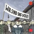 Wir sind das Volk!: Combined Edition Board Games Histogame