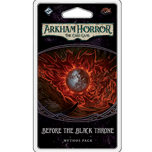 AHC LCG: Before the Black Throne LCG FFG