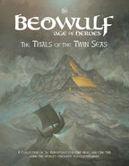 BEOWULF Trials of the Twin Seas RPG Handiwork Games