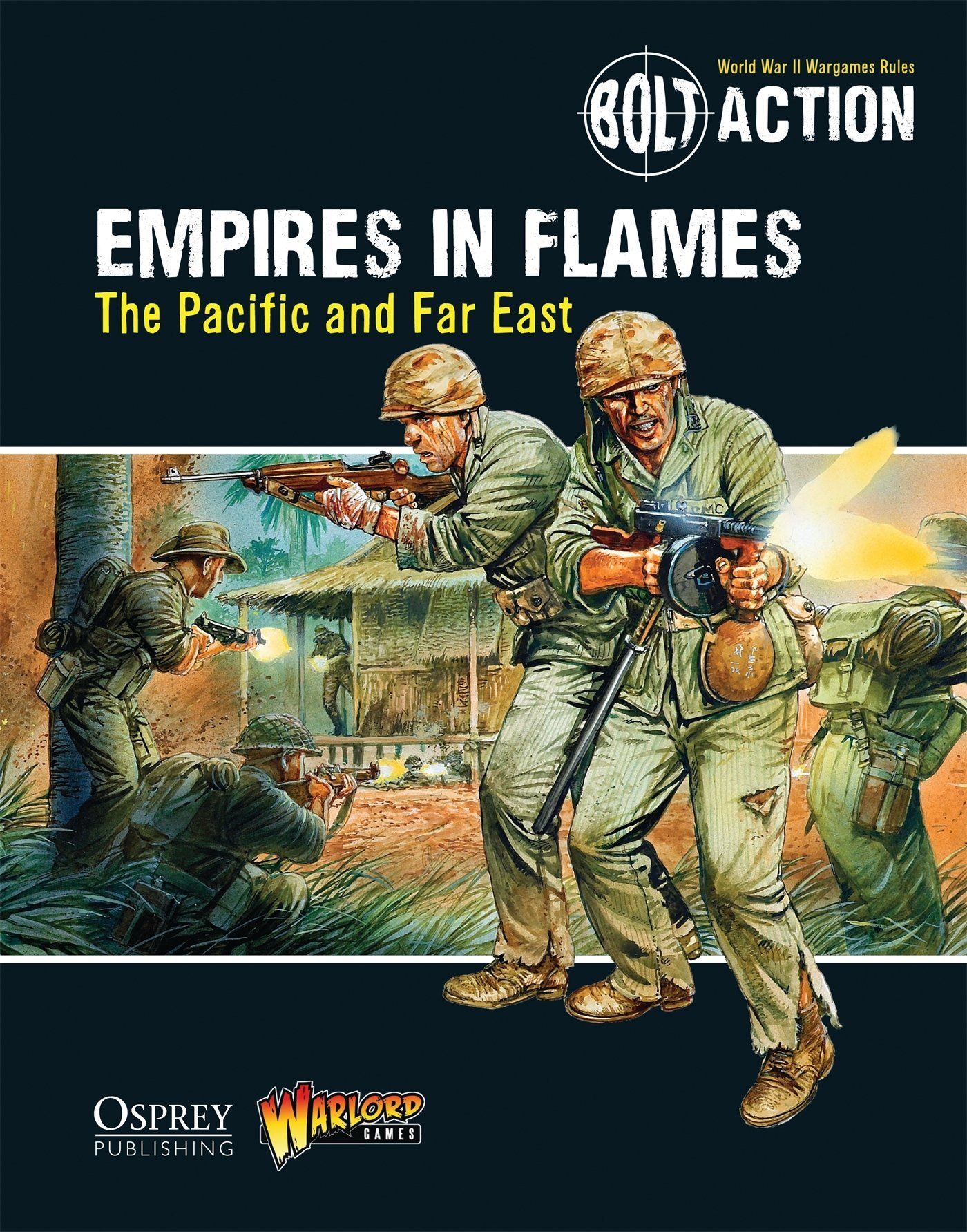 Bolt Action: Empires in Flames - The Pacific and the Far East Book RANDOM HOUSE