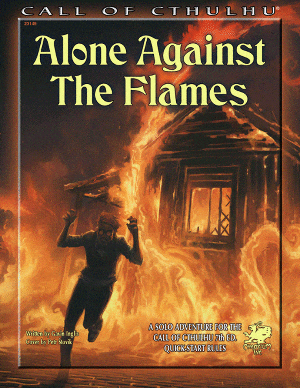 Call of Cthulhu: Alone Against the Flames RPG Chaosium 