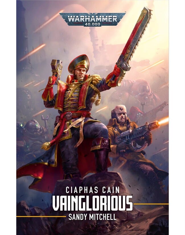 Ciaphas Cain: Vainglorious (Hardback) Novel Games Workshop