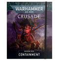 Crusade Mission Pack: Containment Books Games Workshop