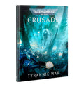 Crusade: Tyrannic War Rulebook Games Workshop