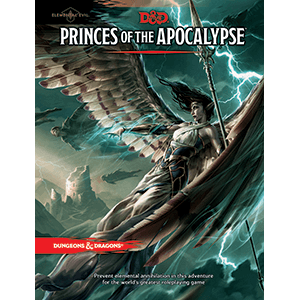D&D: Princes of the Apocalypse Role Playing Game Wizards of the Coast