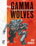 Gamma Wolves : A Game of Post-apocalyptic Mecha Warfare Rulebook Osprey Games