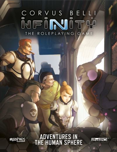 Infinity RPG: Adventures in the Human Sphere Role Playing Game MODIPHIUS 