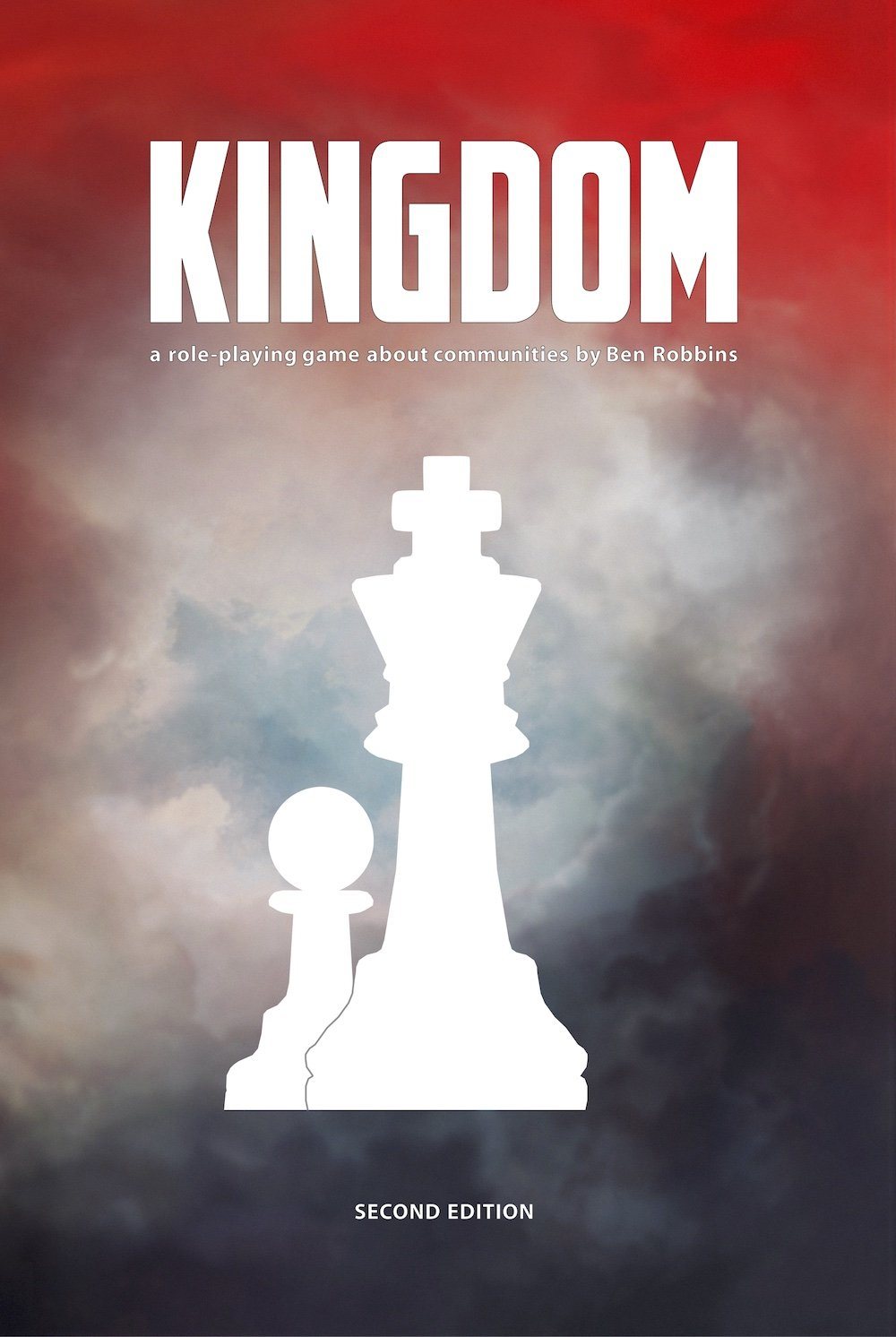Kingdom 2nd Edition a role-playing game about communities, by Ben Robbins Role Playing Game Lame Mage Productions 