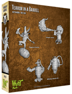 Malifaux 3e Terror in a Barrel Miniatures Wyrd