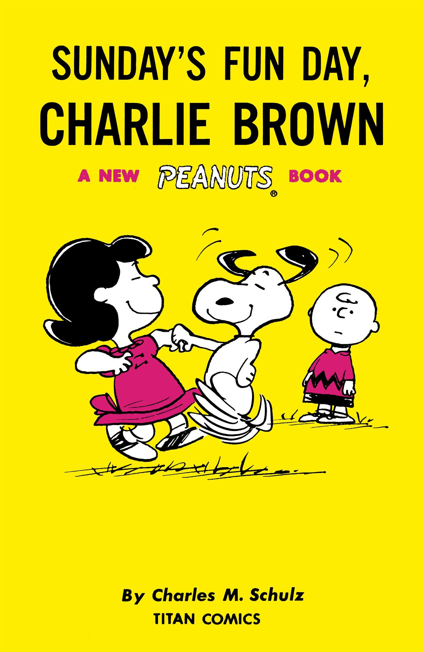 Peanuts: Sunday's Fun Day, Charlie Brown Volume 12 Books Titan Books 