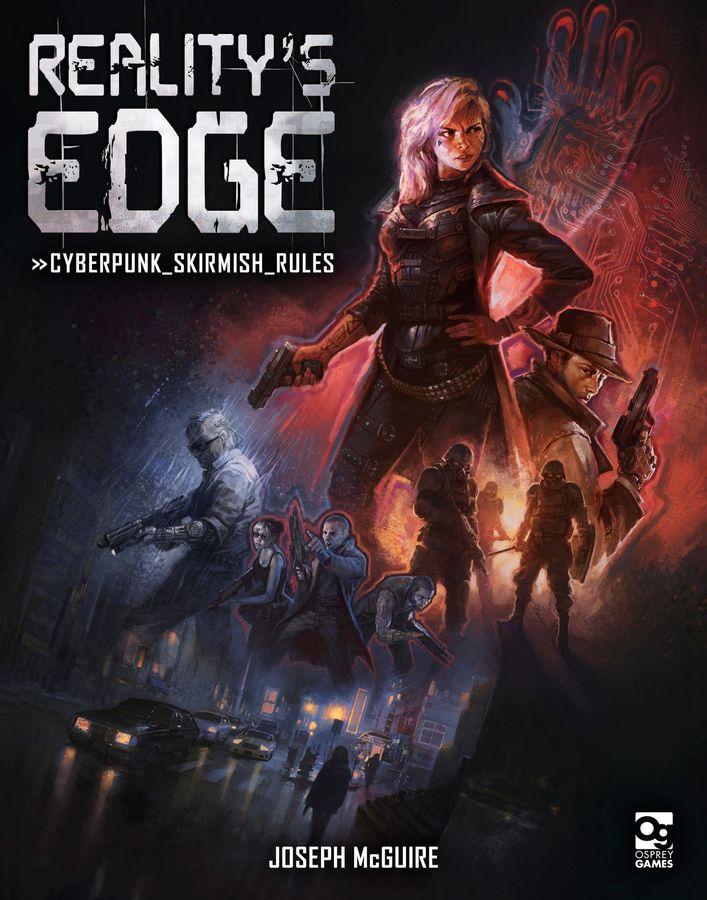 Reality's Edge: Cyberpunk Skirmish Rules Books Osprey Games