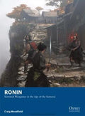 Ronin: Skirmish Wargames in the Age of the Samurai Books Osprey Games