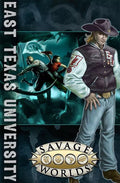 Savage Worlds RPG: East Texas University RPG PINNACLE