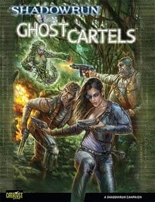 Shadowrun: Ghost Cartels RPG CATALYST GAME LABS 