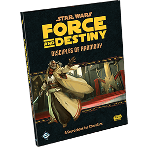 Star Wars RPG: Force and Destiny - Disciples of Harmony Role Playing Game FFG 