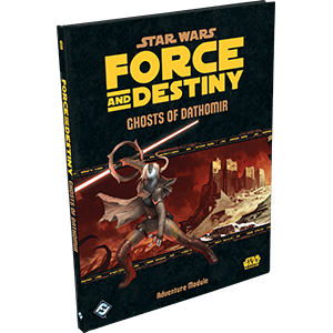 Star Wars RPG: Force and Destiny - Ghosts of Dathomir Role Playing Game FFG 