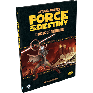 Star Wars RPG: Force and Destiny - Ghosts of Dathomir Role Playing Game FFG