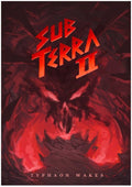 Sub Terra II: Inferno's Edge – Typhaon Wakes Board Games Second Gate Games