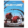 Tales from the Loop: Our Friends the Machines General Impressions